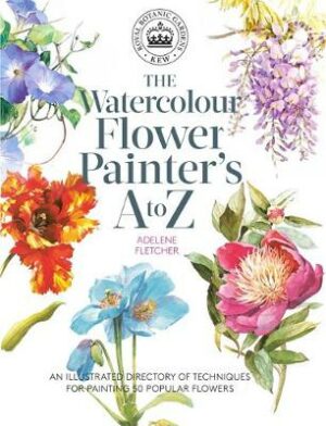 Kew: The Watercolour Flower Painter&apos;s A to Z