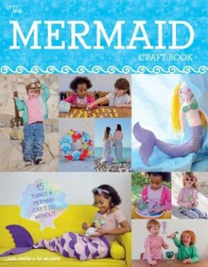 Mermaid Craft Book, The