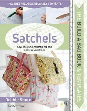 Build a Bag Book: Satchels