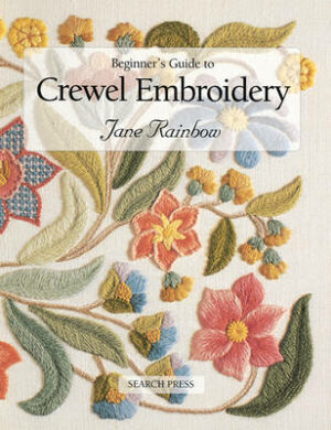 Beginner&apos;s Guide to Crewel Embroidery