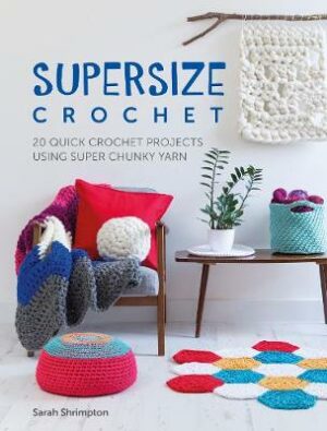 Supersize Crochet