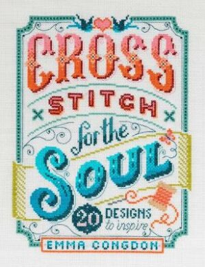 Cross Stitch for the Soul