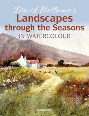 David Bellamy&apos;s Landscapes through the Seasons in Watercolour