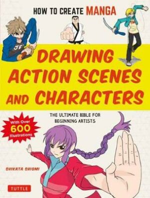 How to Create Manga: Drawing Action Scenes and Characters