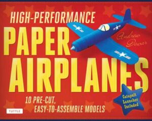 High-Performance Paper Airplanes Kit