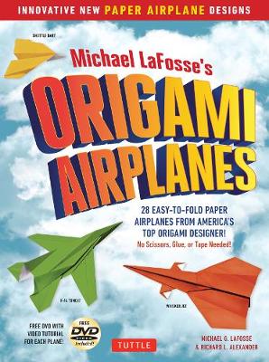 Michael LaFosse&apos;s Origami Airplanes