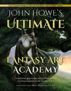 John Howe&apos;s Ultimate Fantasy Art Academy