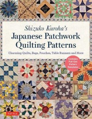 Shizuko Kuroha&apos;s Japanese Patchwork Quilting Patterns