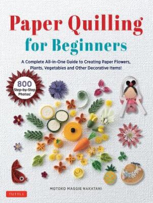 Paper Quilling for Beginners