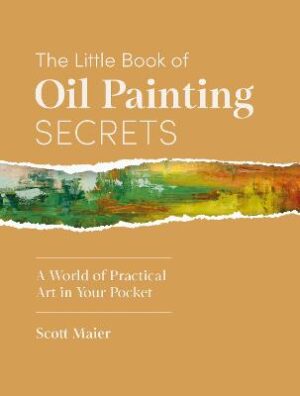 Little Book of Oil Painting Secrets